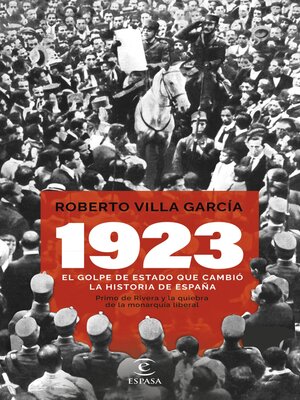cover image of 1923. El golpe de Estado que cambió la Historia de España